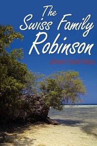 Cover image for The Swiss Family Robinson