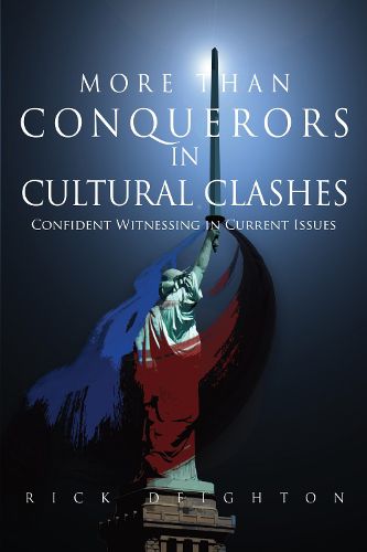 Cover image for More than Conquerors in Cultural Clashes: Confident Witnessing in Current Issues