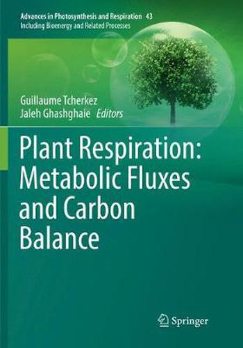 Cover image for Plant Respiration: Metabolic Fluxes and Carbon Balance