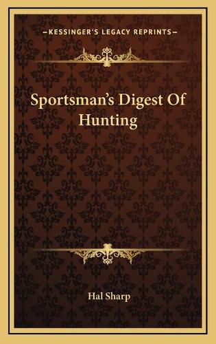 Cover image for Sportsman's Digest of Hunting