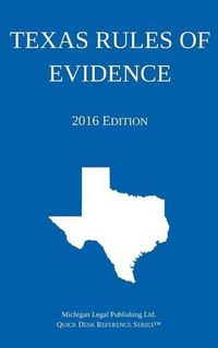 Cover image for Texas Rules of Evidence; 2016 Edition