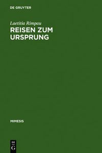 Cover image for Reisen Zum Ursprung: Das Mauritius-Projekt Von Jean Marie Gustave Le Clezio