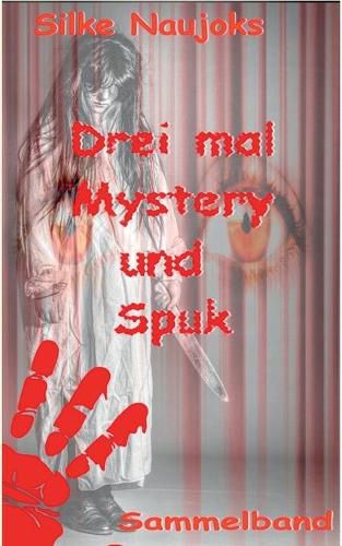 Cover image for Drei mal Mystery und Spuk: Sammelband