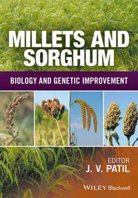 Cover image for Millets and Sorghum: Biology and Genetic Improvement