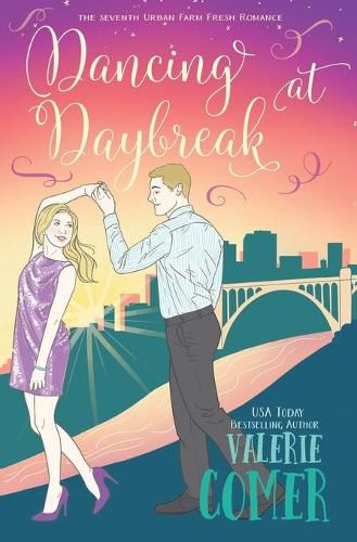 Cover image for Dancing at Daybreak: A Christian Romance