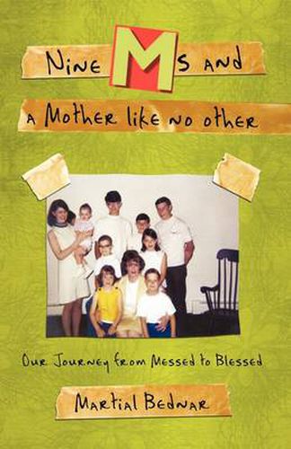 Cover image for Nine MS and a Mother Like No Other