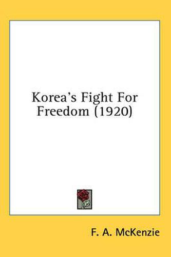 Cover image for Korea's Fight for Freedom (1920)