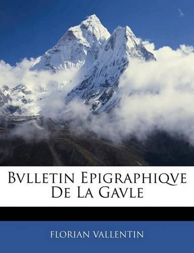 Cover image for Bvlletin Epigraphiqve de La Gavle