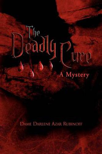 Cover image for The Deadly Cure