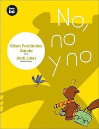 Cover image for No, No y No