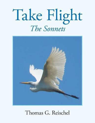 Cover image for Take Flight: The Sonnets