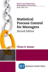 Cover image for Statistical Process Control for Managers