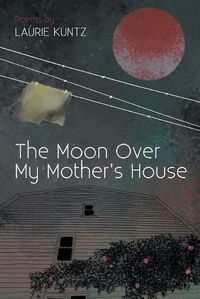 Cover image for The Moon Over My Mother's House