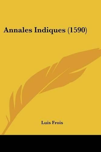 Cover image for Annales Indiques (1590)