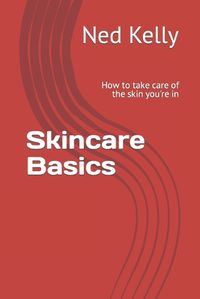 Cover image for Skincare Basics