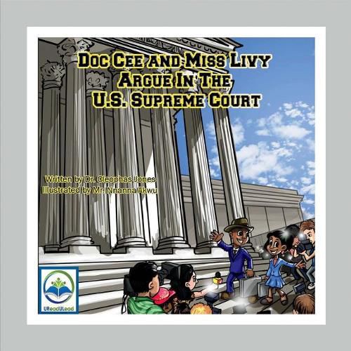 Cover image for Doc Cee and Miss Livy Argue in the U.S. Supreme Court - POD