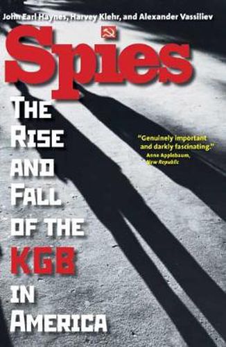 Cover image for Spies: The Rise and Fall of the KGB in America