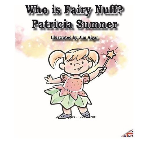 Cover image for Who is Fairy Nuff?