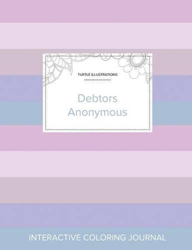 Cover image for Adult Coloring Journal: Debtors Anonymous (Turtle Illustrations, Pastel Stripes)