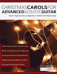 Cover image for Christmas Carols For Advanced Acoustic Guitar