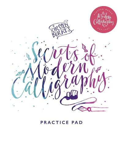 Cover image for Kirsten Burke's Secrets of Modern Calligraphy Practice Pad