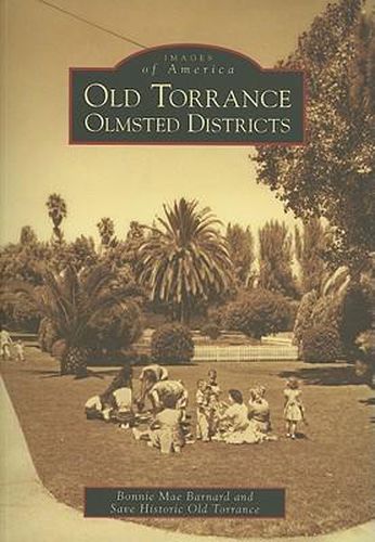 Old Torrance: Olmsted Districts