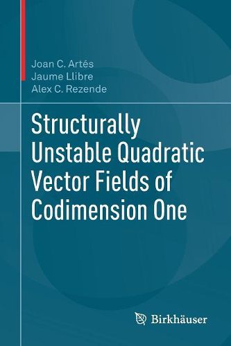 Cover image for Structurally Unstable Quadratic Vector Fields of Codimension One
