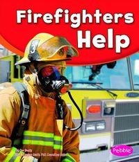 Cover image for Firefighters Help (Our Community Helpers)