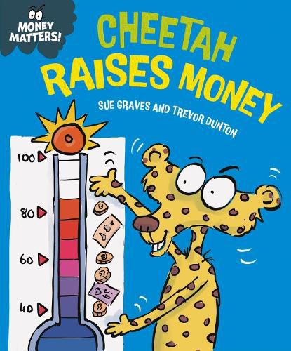 Cover image for Money Matters: Cheetah Raises Money