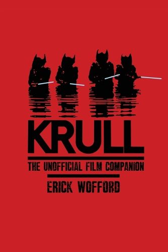 Cover image for Krull - The Unofficial Film Companion