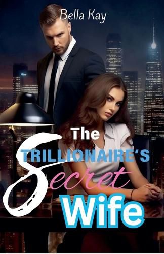 Cover image for The Trillionaire's Secret Wife