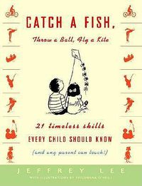 Cover image for Catch A Fish, Throw A Ball