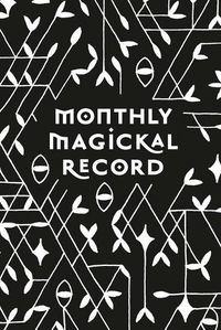 Cover image for Monthly Magickal Record