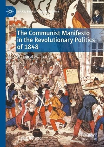 Cover image for The Communist Manifesto in the Revolutionary Politics of 1848