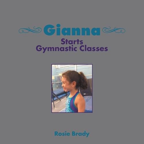 Cover image for Gianna Starts Gymnastic Classes