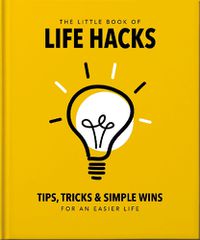 Cover image for The Little Book of Life Hacks