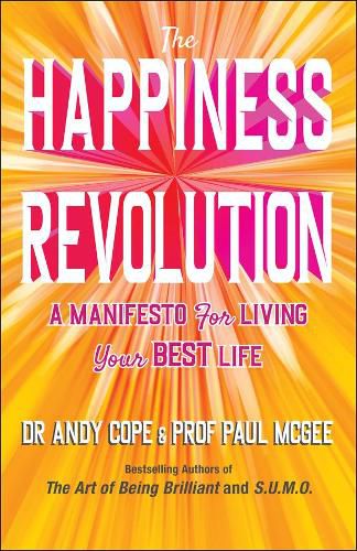 Cover image for The Happiness Revolution: A Manifesto for Living Your Best Life