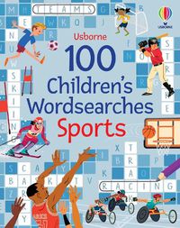 Cover image for 100 Children's Wordsearches: Sports