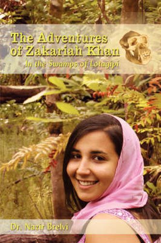 Cover image for The Adventures of Zakariah Khan: In the Swamps of Lotagipi