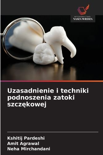 Cover image for Uzasadnienie i techniki podnoszenia zatoki szczękowej