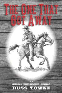 Cover image for The One That Got Away