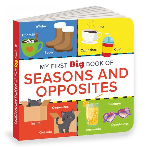 Cover image for My First Big Book of Seasons & Opposites