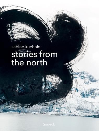 Cover image for Sabine Kuehnle: Stories from the North