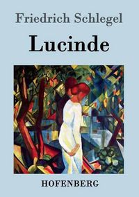 Cover image for Lucinde: Ein Roman