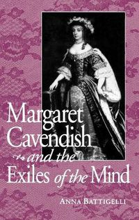Cover image for Margaret Cavendish and the Exiles of the Mind