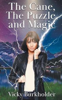 Cover image for The Cane, The Puzzle, and Magic