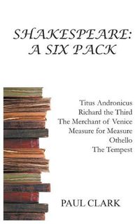 Cover image for Shakespeare: A Six Pack