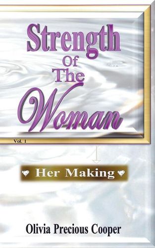 Cover image for Strength of the Woman: Her Making