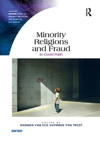 Cover image for Minority Religions and Fraud: In Good Faith