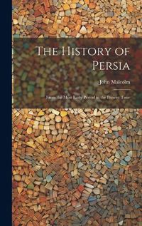 Cover image for The History of Persia